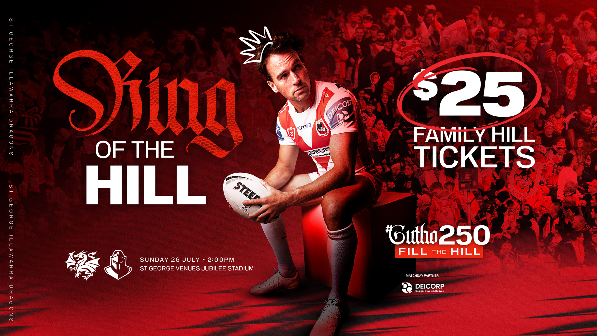 King of the Hill — $25 Family Hill Tickets. Sunday 26 July, 2:00pm at St George Venues Jubilee Stadium.